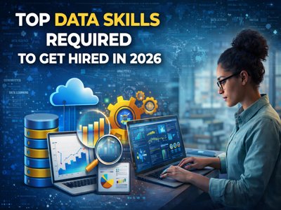 Top Data Skills Required to Get Hired in 2026