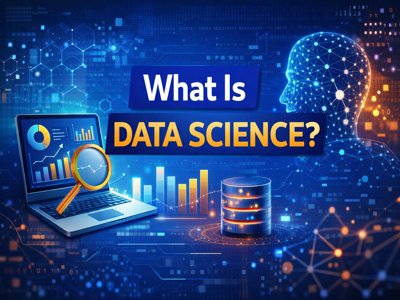 What Is Data Science? Career Scope, Skills & Salary in India (2026 Guide)