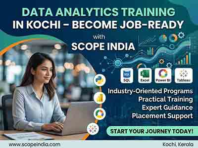 Data Analytics Training in Kochi – Become Job-Ready with SCOPE INDIA